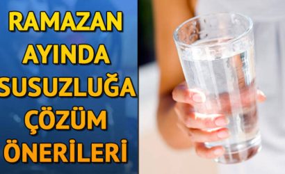 Sahurda tok tutan yiyecekler neler? Susamamak için ne yapmalı?