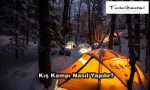Kış Kampı Nasıl Yapılır