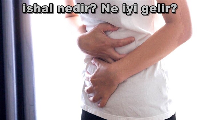 ishal nedir?Ne iyi gelir?