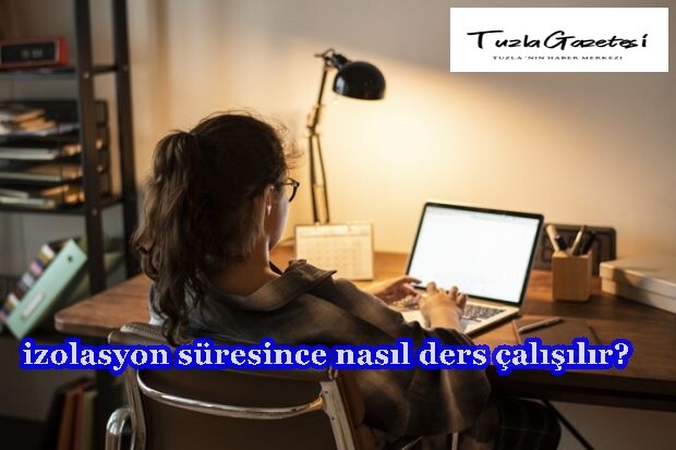 izolasyon süresince nasıl ders çalışılır?