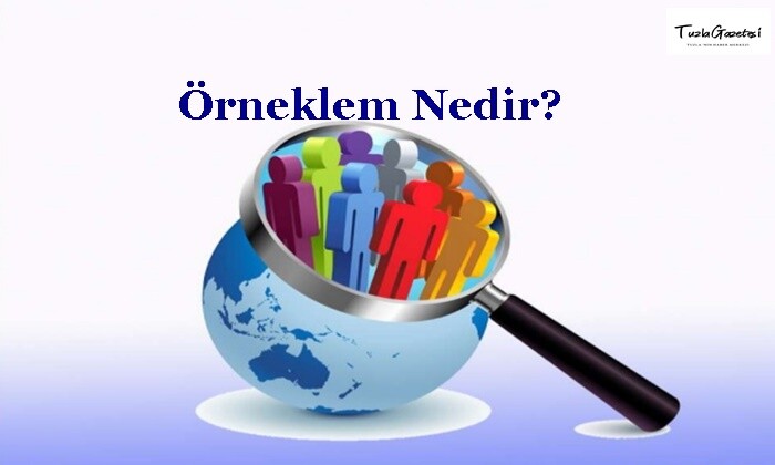 Örneklem Nedir?