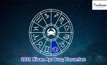 2021 Nisan Ayı Burç Yorumları