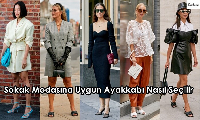 Sokak Modasına Uygun Ayakkabı Nasıl Seçilir