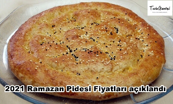 2021 Ramazan Pidesi Fiyatları açıklandı