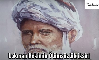 Lokman Hekimin Ölümsüzlük iksiri NEDİR