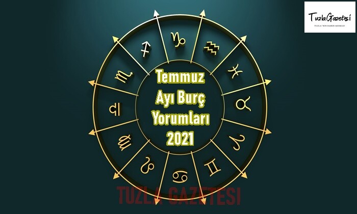 2021 Temmuz Ayı Burç Yorumları