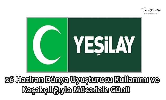 26 Haziran Dünya Uyuşturucu Kullanımı ve Kaçakçılığıyla Mücadele Günü