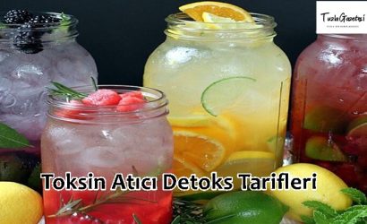 Toksin Atıcı lezzetli Detoks Tarifleri