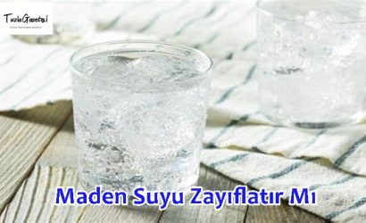 Maden Suyu Zayıflatır Mı