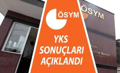 YKS sonuçları ÖSYM tarafından açıklandı