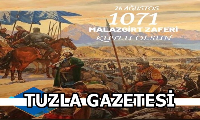 26 Ağustos1071 Malazgirt Zaferi