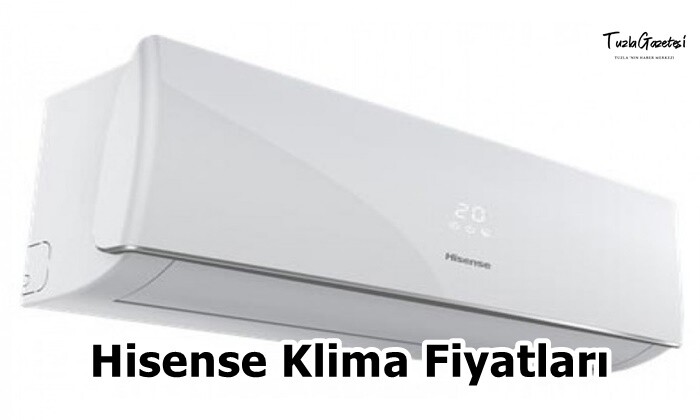 Hisense Klima Fiyatları