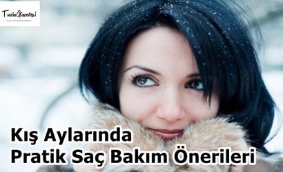 Kış Aylarında Pratik Saç Bakım Önerileri