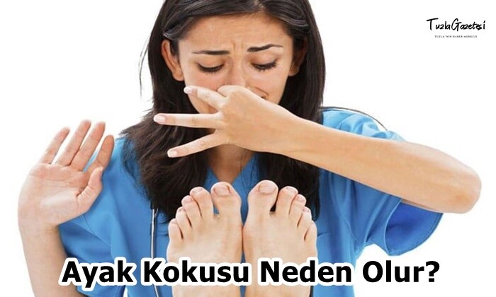 Ayak Kokusu Neden Olur