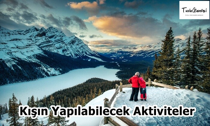 Kışın Yapılabilecek Aktiviteler