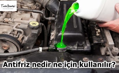 Antifriz nedir ne için kullanılır