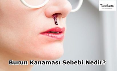 Burun Kanaması Nedir