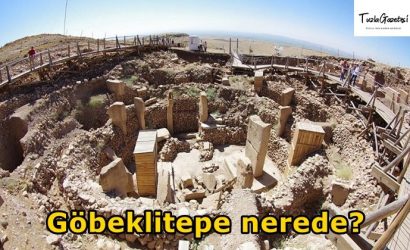 Göbeklitepe nerede tarihi nedir