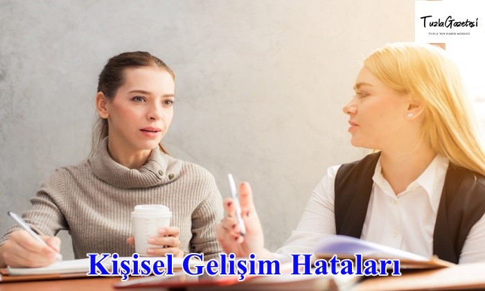 Kişisel Gelişim Hataları 