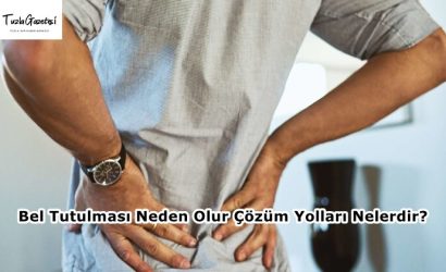Bel Tutulması Neden Olur Çözüm Yolları Nelerdir
