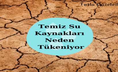 Temiz Su Kaynakları Neden Tükeniyor