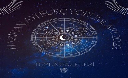 Haziran Ayı Burç Yorumları 2022