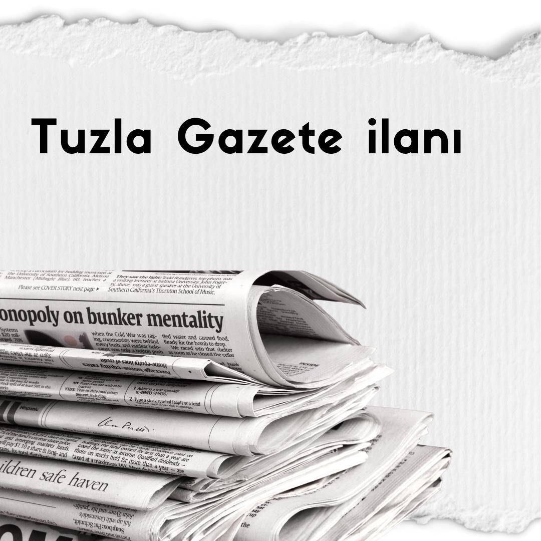 Tuzla Gazete İlanı reklam