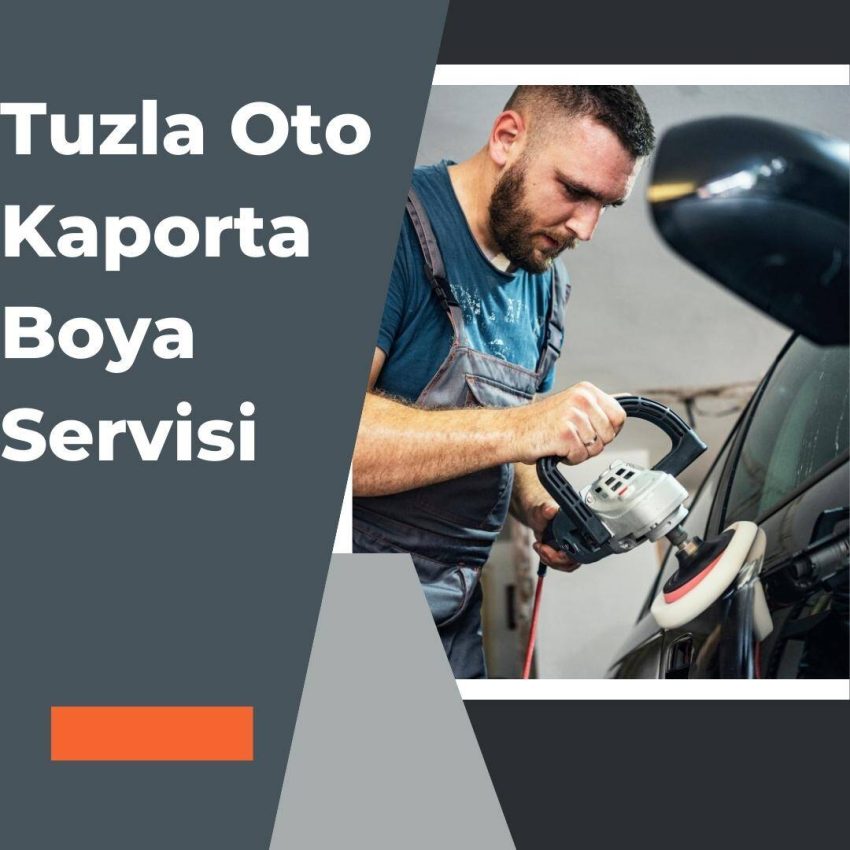 Tuzla Oto Kaporta Boya Servisi