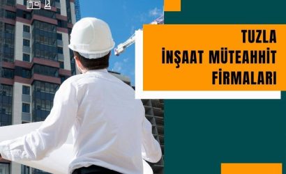 Tuzla İnşaat müteahhit Firmaları