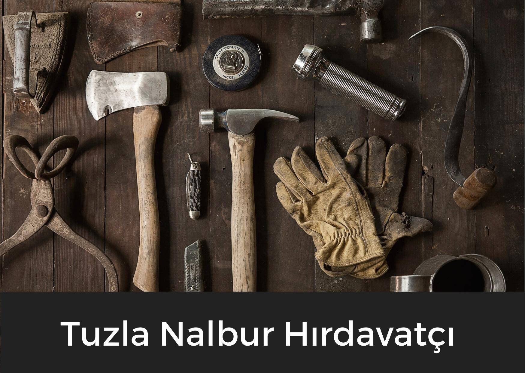 Tuzla Nalbur Hırdavatçı en yakın nerede
