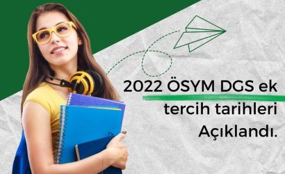 2022 ÖSYM DGS ek tercih tarihleri