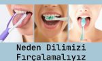 Neden Dilimizi Fırçalamalıyız