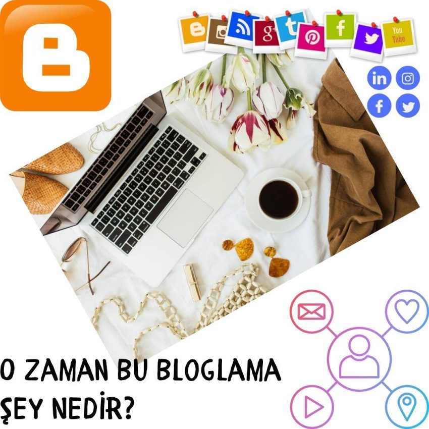 O Zaman Bu Bloglama Şey Nedir?