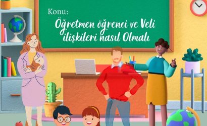 Öğretmen öğrenci ve Veli ilişkileri nasıl Olmalı