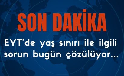 EYT'de yaş sınırı ile ilgili sorun çözülüyor
